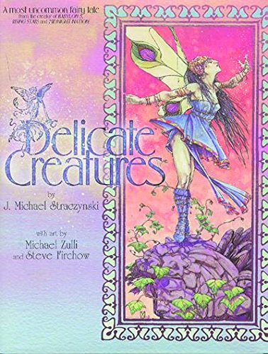 Delicate Creatures