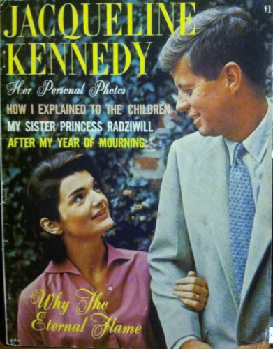 Jacqueline Kennedy Her Personal Photos How I Explained to the Children, My Sister Princess Radziwill, afer My Year of Mourning