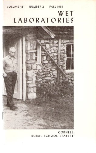 Wet Laboratories (Cornell Rural School Leaflet, Vol. 45, Number 2, Fall 1951)