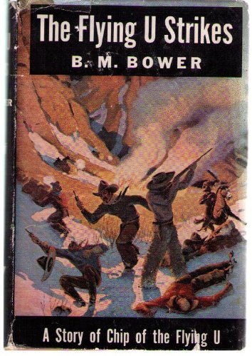 The Flying U Strikes, A Chip Bennett western