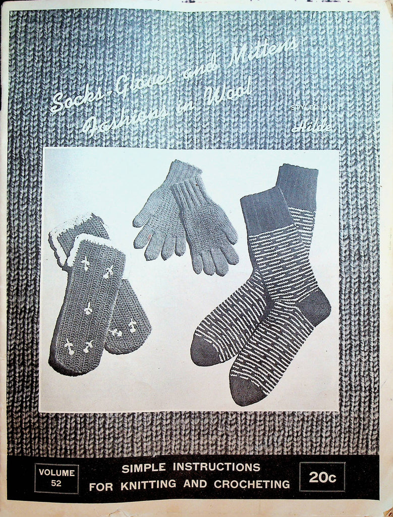 Socks Gloves and Mittens Fashions in Wool Volume 52 Hilde