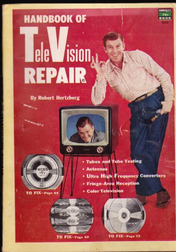 Handbook of TV repair (Arco handi-books for better living)