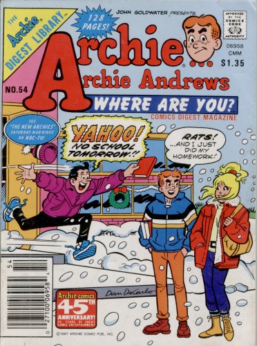 Archie Andrews Where Are You? Digest Magazine No. 54 (The Archie Digest Library, No. 54)