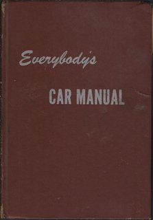 Everybody's Car Manual: Make Your Car Run Better and Last Longer