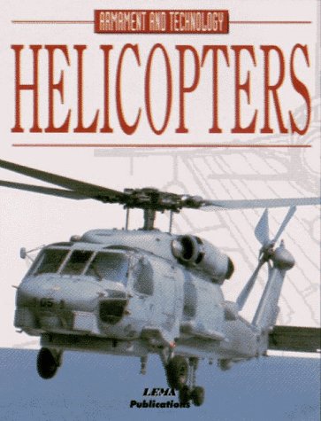 Helicopters (Encyclopaedia of Armament & Technology)