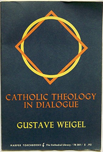 Catholic theology in dialogue