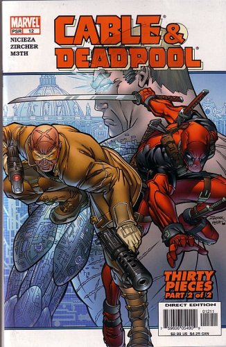Cable & Deadpool, #12 (Comic Book): Thirty Pieces Part 2 of 2