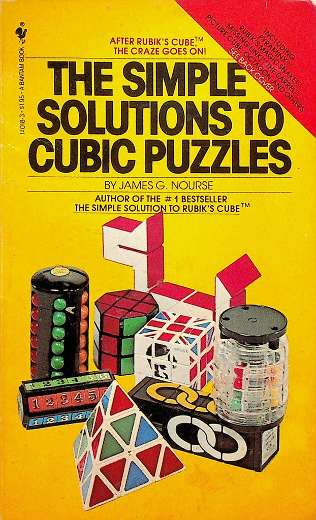 The Simple Solutions to Cubic Puzzles by James G Nourse