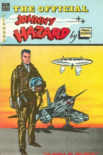 THE OFFICIAL JOHNNY HAZARD #1