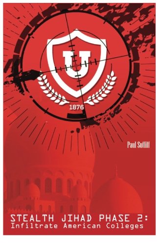 Stealth Jihad Phase 2: Infiltrating American Colleges