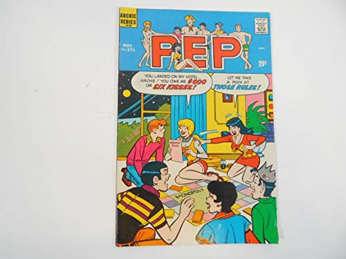 PEP - #271 November 1972 - Archie in Tickets to Trouble