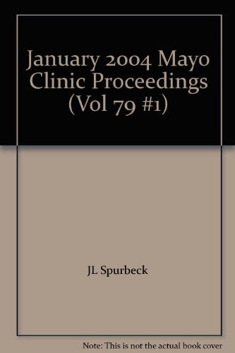 January 2004 Mayo Clinic Proceedings (Vol 79 #1)