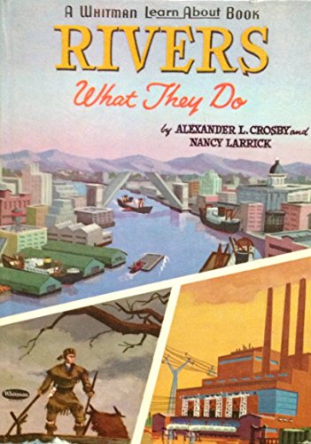 Rivers, What They Do
