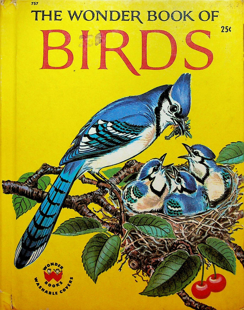 The Wonder Book of Birds by Cynthia Iliff Koehler and Alvin Koehler