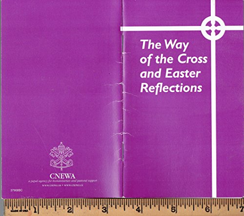The Way of the Cross and Easter Reflections