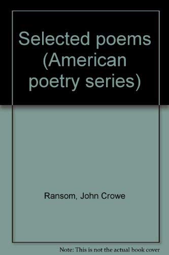 Selected Poems (American Poetry Series)