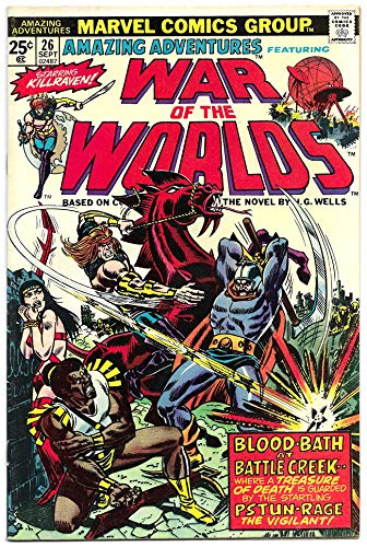 War of the Worlds (Amazing Adventures) - Marvel Comics #26 Blood Bath At Battle Creek