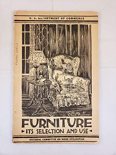 Furniture: Its Selection and Use