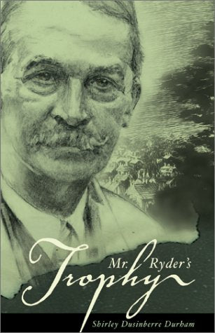 Mr. Ryder's Trophy