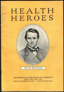 Louis Pasteur, (Health heroes)