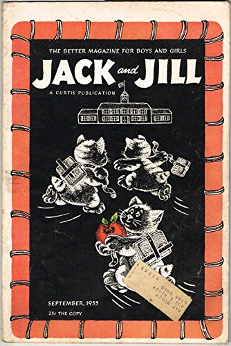 JACK AND JILL, September 1955, Volume 17, Number 11.