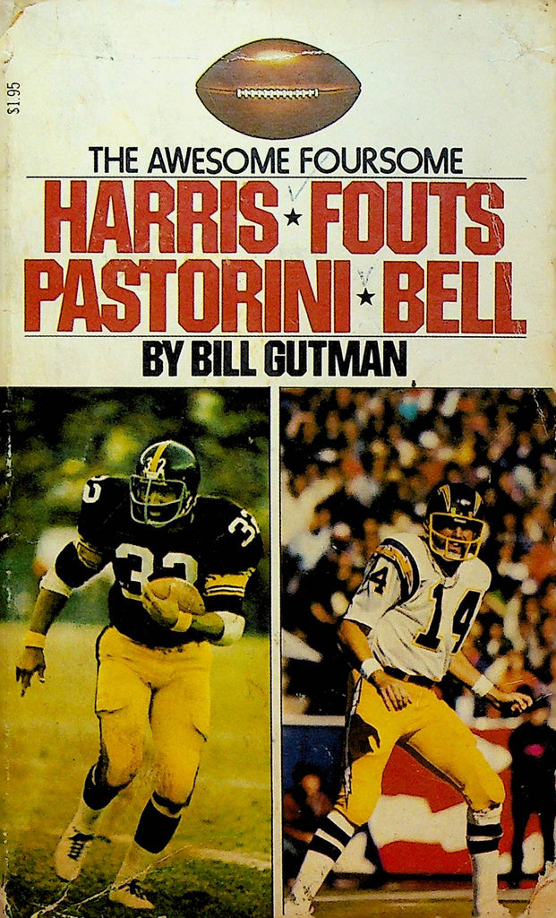 Harris Fouts Pastorini Bell by Bill Gutman