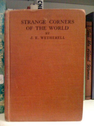 Strange corners of the world