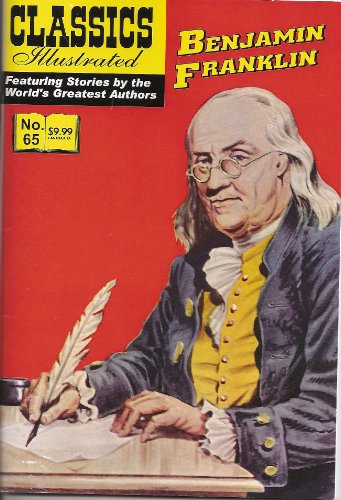 Benjamin Franklin (Classics Illustrated, 65)