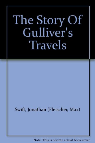 The Story Of Gulliver's Travels