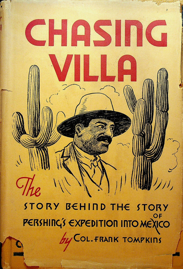 Chasing VIlla by Col Frank Tompkins
