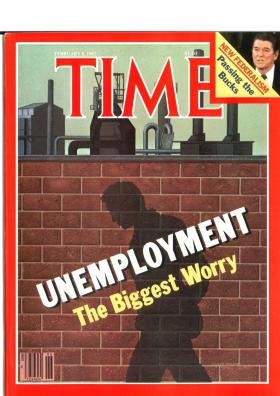 Time Magazine February 8 1982 Unemployment The Biggest Worry