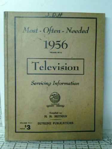 Most Often Needed 1956 Television Servicing Information (TV-11)