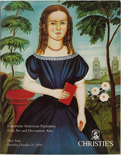 Important American Furniture, Folk Art and Decorative Arts : Auction October 21, 1995 - Sale 8238