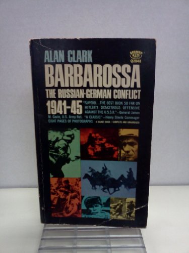 Barbarossa: the Russian-German Conflict 1941-1945