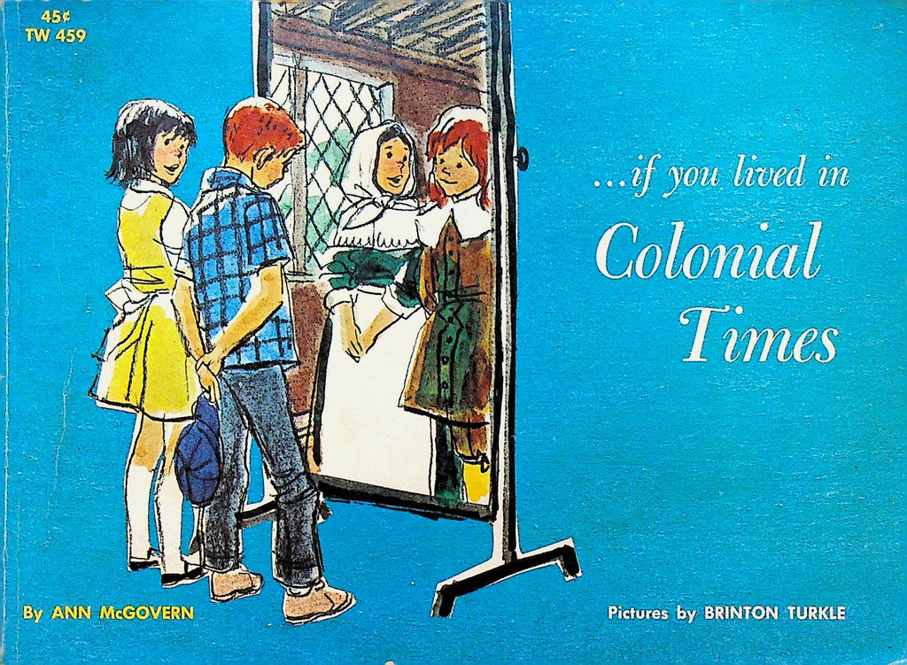 If You Lived in Colonial Times Ann McGovern 1964 Brinton Turkle SC Book