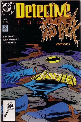 Detective Comics, #605 (Comic Book) Batman - The Mud Pack, Part 2 of 4