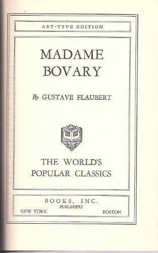 Madame Bovary (The World's Popular Classics, Art-type Edition)