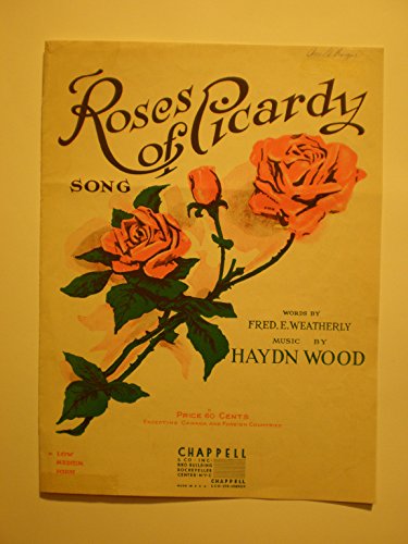 ROSES OF PICARDY WOOD 1916 ROUGH SHAPE SHEET MUSIC SHEET MUSIC 517