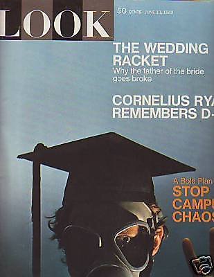 1969 LOOK-June 10 - D-Day Remembered; Stop Campus Chaos