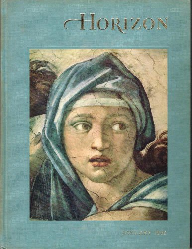 Horizon: A Magazine of the Arts, January, 1962, Vol. 4, No. 3 (Volume 4)