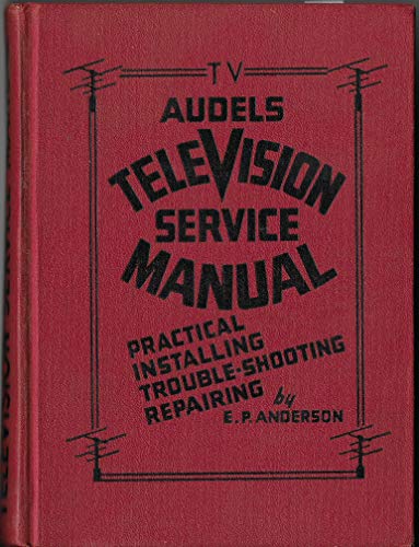 Audels Television Service Manual