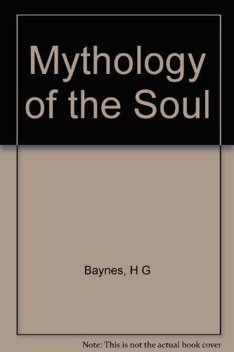 Mythology of the Soul: A Research Into the Unconscious from Schizophrenic Dreams and Drawings