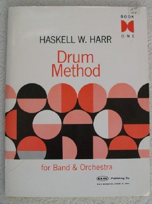 Drum Method for Band and Orchestra (Book One)