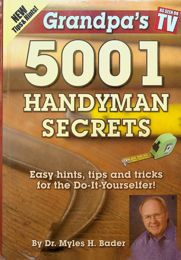 Grandpa's 5001 Handyman Secrets