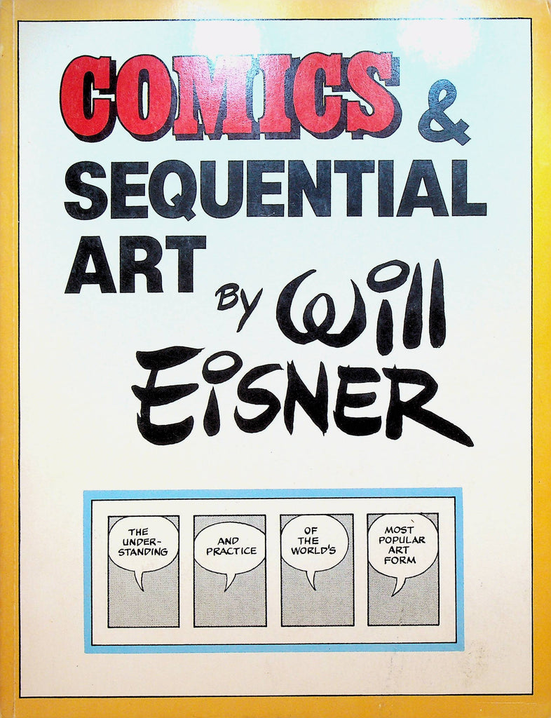 Comics & Sequential Art by Will Eisner SC