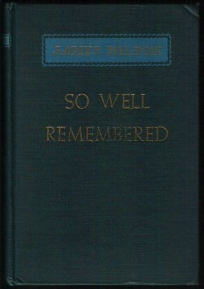 So Well Remembered