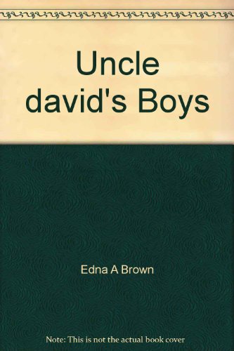 Uncle david's Boys