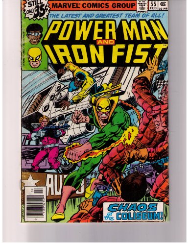 Stan Lee Presents: Power Man and Iron Fist No. 55 Feb 1979 (Chaos at the Coliseum!, Vol. 1)