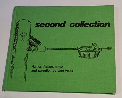 Second Collection...humor, Fiction, Satire and Parodies