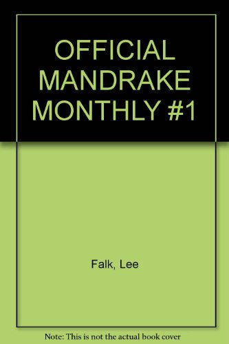 OFFICIAL MANDRAKE MONTHLY #1